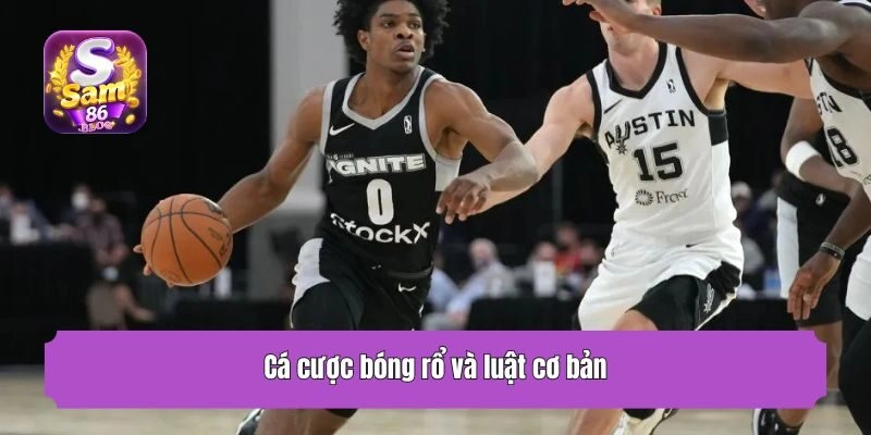 Cá cược bóng rổ và luật cơ bản